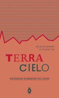Terra-cielo. Riflessioni elementari sul covid e sulla guerra di Felicita Rubino, Classe VB scuola primaria Carlo Pis edito da Hopi