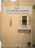 La casa di cartone edito da Zero91