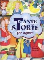 Tante storie per sognare edito da Giunti Editore