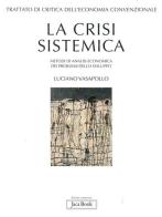 Trattato di critica dell'economia convenzionale vol.1 di Luciano Vasapollo edito da Jaca Book