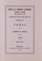 Versi (rist. anast.) di d'Arezzo Gambino edito da Forni