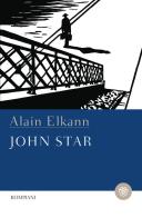 John Star di Alain Elkann edito da Bompiani