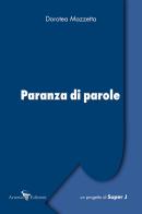 Paranza di parole di Dorotea Mazzetta edito da Arsenio Edizioni