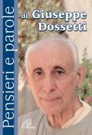 Pensieri e parole di Giuseppe Dossetti edito da Paoline Editoriale Libri