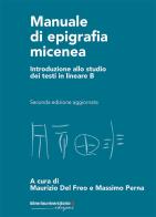 Manuale di epigrafia micenea edito da libreriauniversitaria.it