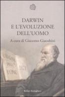 Darwin e l'evoluzione dell'uomo edito da Bollati Boringhieri