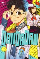 Dandadan vol.2 di Yukinobu Tatsu edito da Edizioni BD