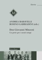 Don Giovanni Minzoni. Un prete per i nostri tempi edito da Morcelliana