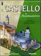 Il castello di Neuschwastein. Libro & modellino di Giuseppe M. Della Fina edito da De Agostini