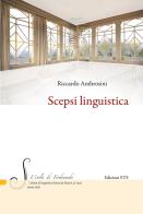 Scepsi linguistica di Riccardo Ambrosini edito da Edizioni ETS