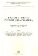 I poteri e i diritti: incontri sulla frontiera edito da Edizioni Scientifiche Italiane