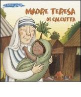 Madre Teresa di Calcutta di Elena Pascoletti edito da Il Pozzo di Giacobbe