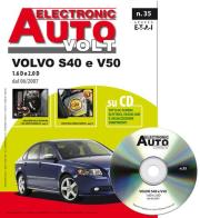 Volvo V50/S40 II Diesel 1.6 110 cv. 2.0 136cv e D5 180cv edito da Autronica