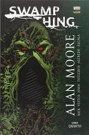 Swamp Thing vol.5 di Alan Moore edito da Lion