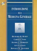 Introduzione alla medicina generale di R. M. Rubin, C. Voss, D. J. Derksen edito da Edises