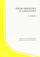 Studi orientali e linguistici vol.5 edito da CLUEB