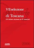 Settima selezione dei vini di Toscana edito da SeB Editori