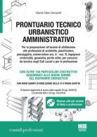 Prontuario tecnico urbanistico amministrativo. Con CD-ROM di Alberto Fabio Ceccarelli edito da Maggioli Editore