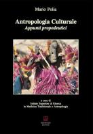Antropologia culturale. Appunti propedeutici di Mario Polia edito da Morphema Editrice