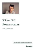 Poesie scelte. Ediz. italiana e francese di William Cliff edito da Fermenti