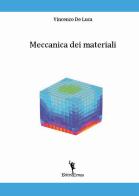 Meccanica dei materiali di Vincenzo De Luca edito da EditricErmes