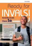 Ready for INVALSI SS2. Student book. Without key. Per la Scuola media. Con espansione online edito da Oxford University Press