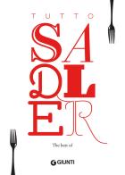 Tutto Sadler. The best of di Claudio Sadler edito da Giunti Editore