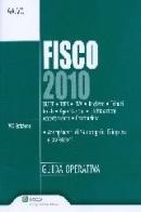 Fisco 2010 edito da Ipsoa