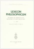 Lexicon philosophicum. Quaderni di terminologia filosofica e storia delle idee vol.6 edito da Olschki