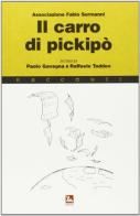 Il carro di pickipò. Dodici racconti dal mondo edito da Futura