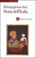 Storia dell'India di Michelguglielmo Torri edito da Laterza