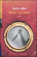 Nero oceano di Stefán Máni edito da Marco Tropea Editore