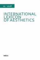 International lexicon of aesthetics (2018) vol.1 edito da Mimesis