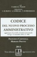 Codice del nuovo processo amministrativo di Francesco Caringella, Mariano Protto edito da Dike Giuridica Editrice