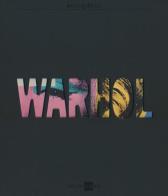 Warhol. Catalogo della mostra (Milano, 24 ottobre 2013-16 febbraio 2014) edito da 24 Ore Cultura