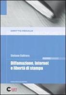 Diffamazione, internet e libertà di stampa di Stefano Cultrera edito da Halley Editrice