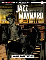 Jazz Maynard vol.1 di Raule & Roger edito da Editoriale Cosmo