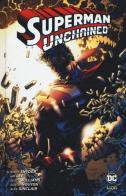 Superman unchained di Scott Snyder, Jim Lee, Dustin Nguyen edito da Lion