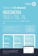 Testbusters. Ingegneria. TOLC-I, TOL, TIL. Kit advanced edito da Testbusters