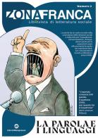 Zona franca. LibRivista di letteratura sociale vol. 2 edito da I Libri di Mompracem