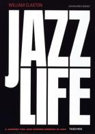 Claxton Jazzlife. Ediz. inglese, francese e tedesca edito da Taschen