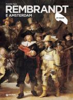 Rembrandt e Amsterdam di Rodolfo Papa edito da Giunti Editore