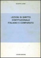 Lezioni di diritto costituzionale italiano e comparato di Giuseppe Cuomo edito da Liguori