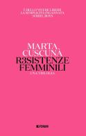 Resistenze femminili. Una trilogia di Marta Cuscunà edito da Forum Edizioni