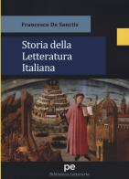 Storia della letteratura italiana di Francesco De Sanctis edito da Primiceri Editore