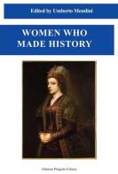 Women who made history edito da Progetto Cultura