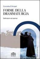 Forme della drammaturgia di Concetta D'Angeli edito da UTET Università