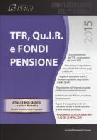TFR, Qu.I.R. e fondi pensione edito da Seac