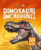 Dinosauri incredibili. Modelli 3D. Libri per imparare. Ediz. a colori. Con modello da 53 cm edito da Chiara Edizioni