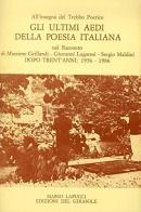 Gli ultimi aedi delle poesia italiana edito da Edizioni del Girasole
